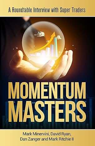 Momentum Masters (Paperback)- Mark Minervini