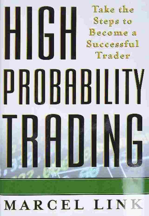 High Probability Trading (Paperback) - Marcel Link