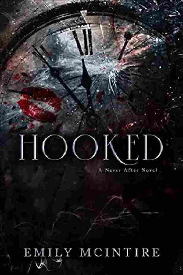 Hooked (Never After Series) - Emily McIntire | Dark Fantasy Romance (Paperback)
