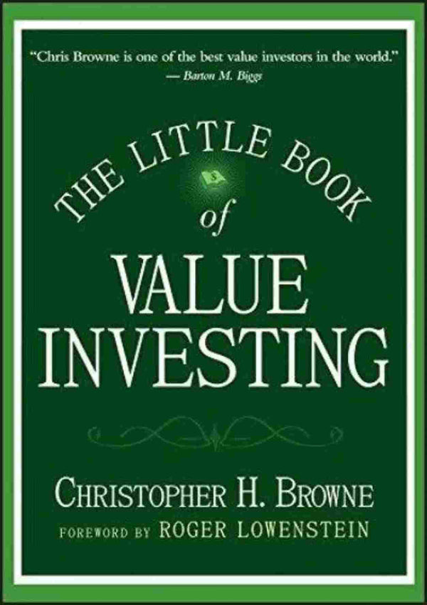 The Little Book Of Value Investing (Hardcover) – Christopher H. Browne