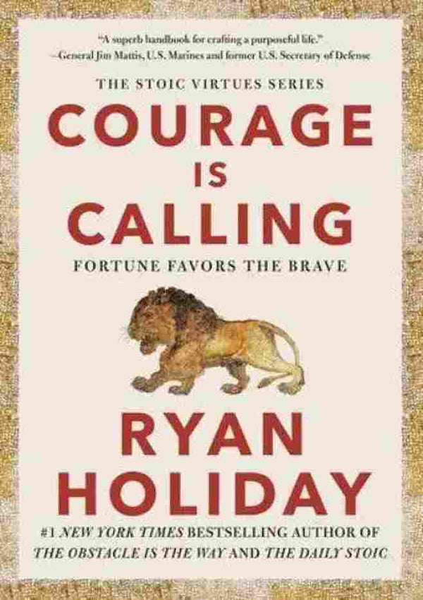 Courage Is Calling (Hardcover) – Ryan Holiday