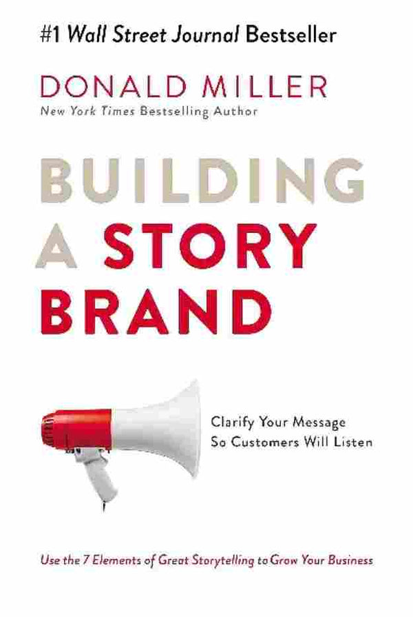 Building A Story Brand (Paperback) - Donald Miller