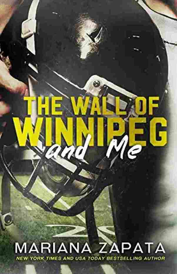The Wall Of Winnipeg And Me