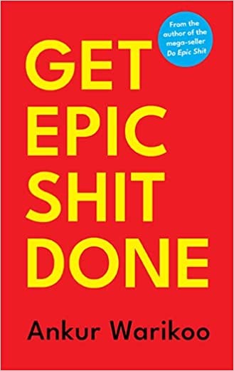 Get Epic Shit Done (Paperback) - Ankur Warikoo