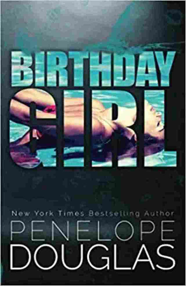 Birthday Girl (Paperback)- Penelope Douglas