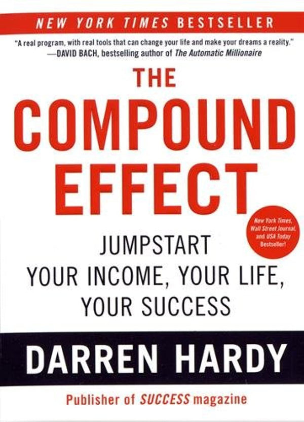 The Compound Effect (Paperback) - Darren Hardey