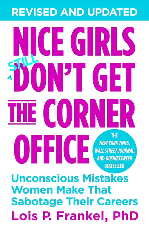 NICE GIRLS DON'T GET THE CORNER OFFICE -Paperback