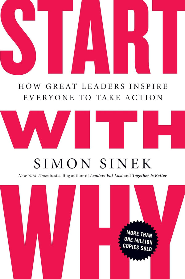 Start With Why (Paperback) Simon Sinek