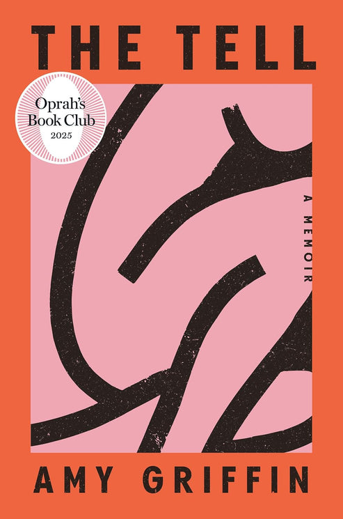 The Tell: Oprah's Book Club: - paperback
