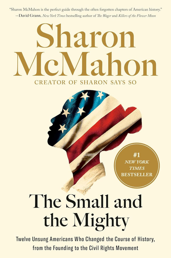 The Small and the Mighty: paperback