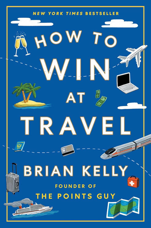 How to Win at Travel - paperback