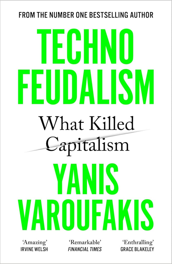 Technofeudalism: What Killed Capitalism - Paperback