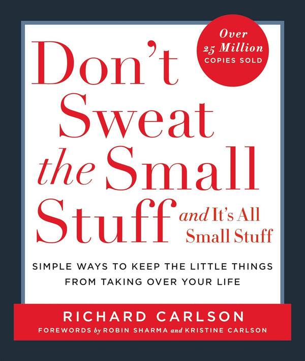 DON'T SWEAT THE SMALL STUFF- paperback