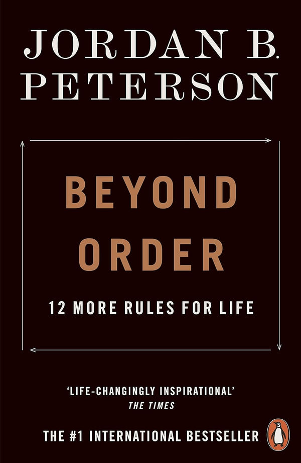 Beyond Order: 12 More Rules For Life
