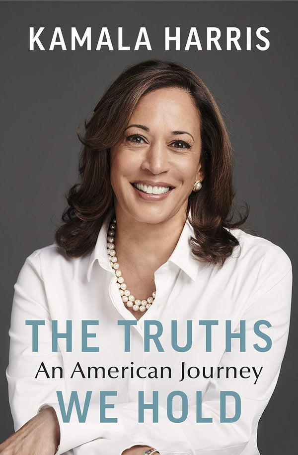 The Truths We Hold – Paperback Edition (336 Pages)