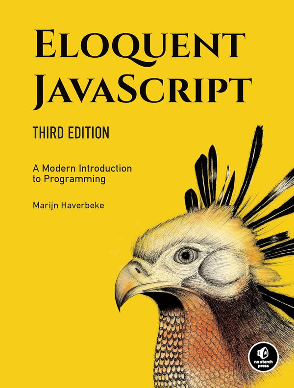 Eloquent Javascript 3rd Edition: ( Paperback )