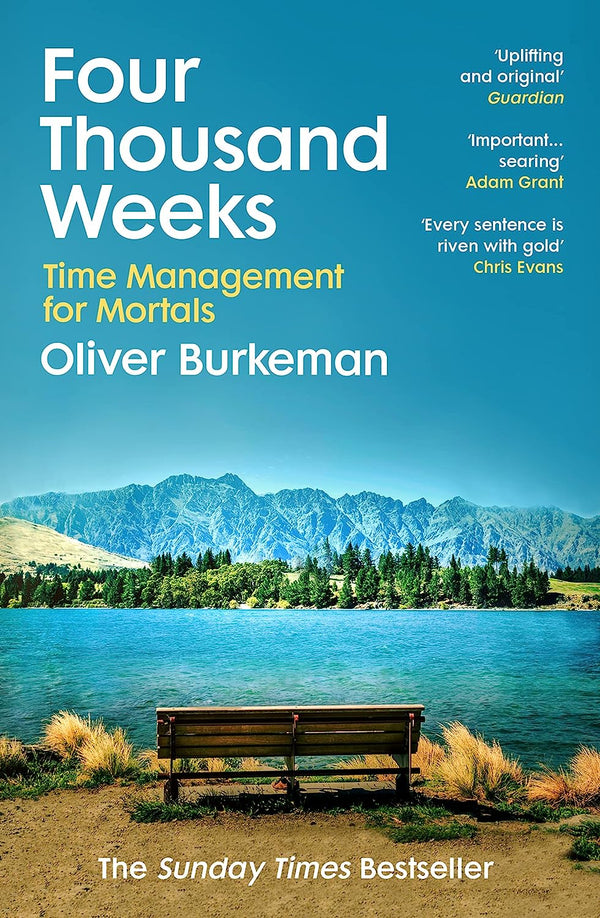Four Thousand Weeks (Paperback)