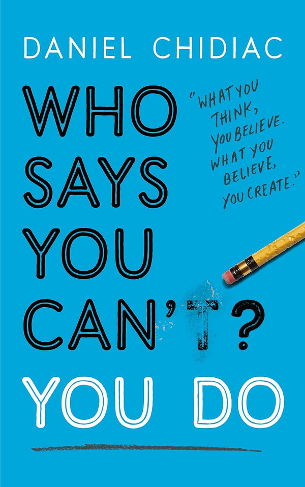 Who Says You Can’t? You Do (Paperback)