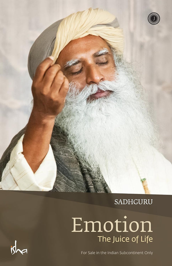 EMOTION THE JUICE OF LIFE Paperback