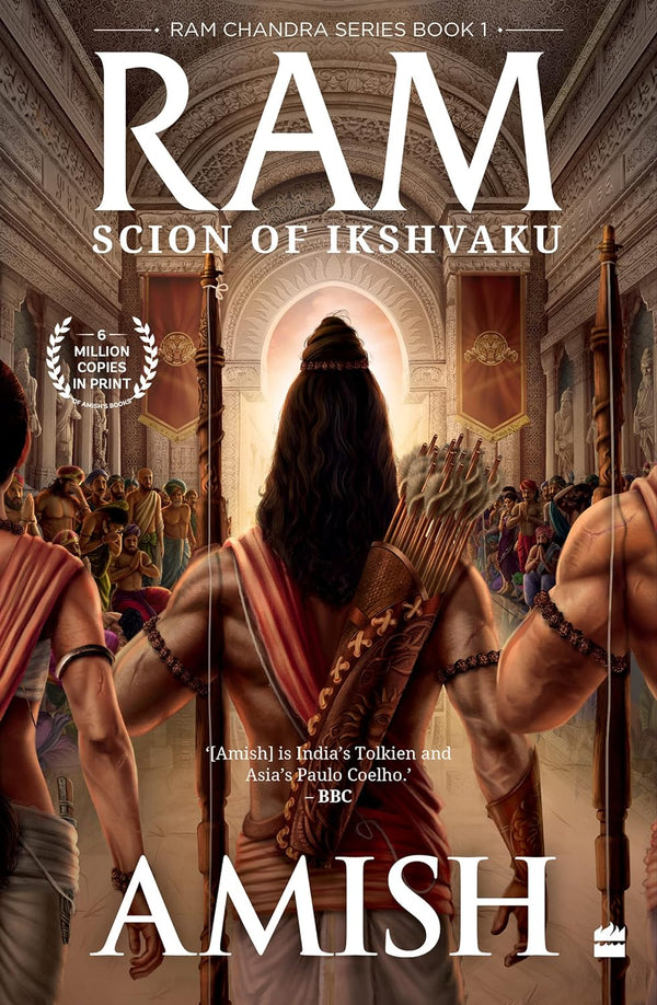 Ram - Scion Of Ikshvaku (Ram Chandra Series) Paperback) – Amish Tripathi
