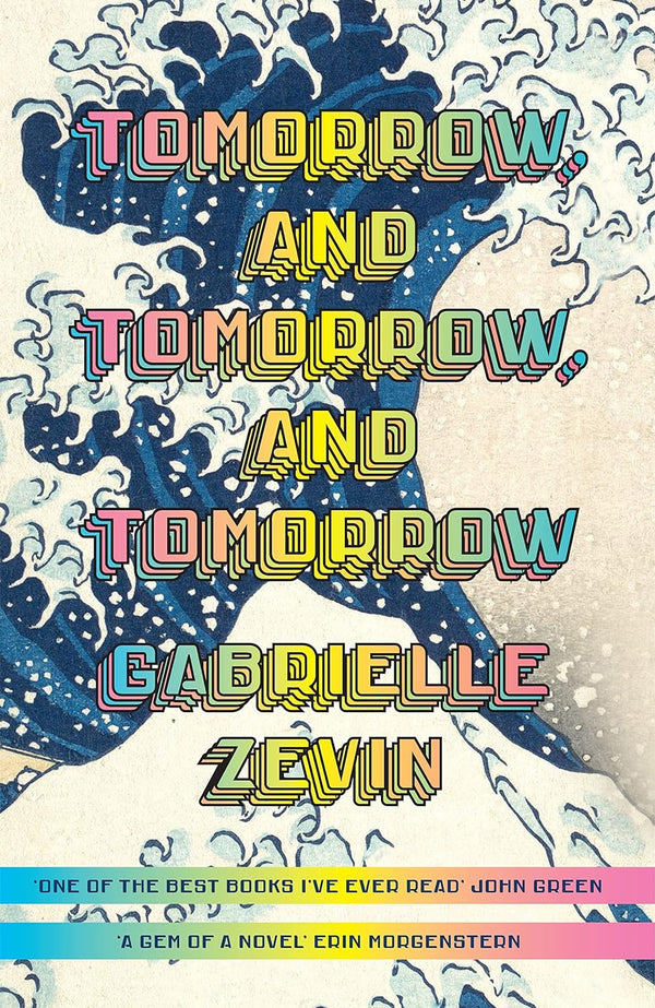 Tomorrow, And Tomorrow, And Tomorrow (Paperback) – Gabrielle Zevin