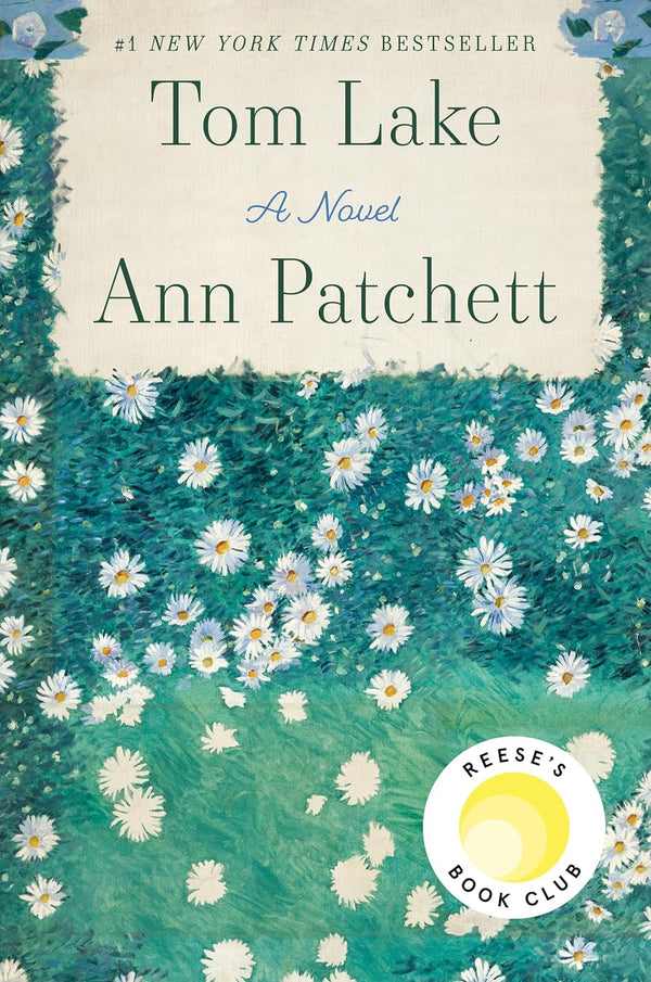 Tom Lake: A Novel by Ann Patchett (Paperback, 2023 Edition)