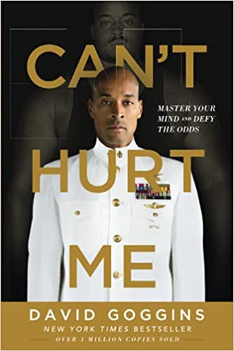 Can't Hurt Me: (Paperback)