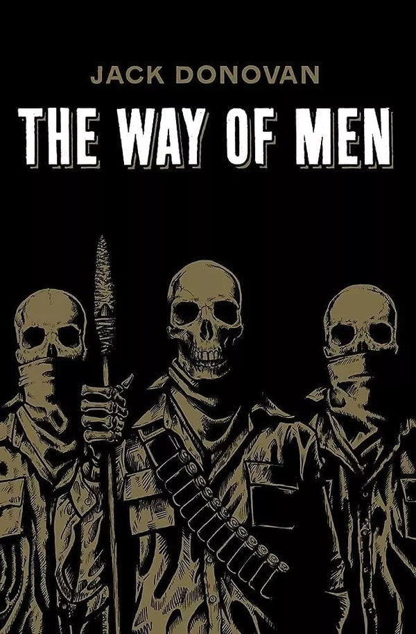 The Way of Men by Jack Donovan-paperback