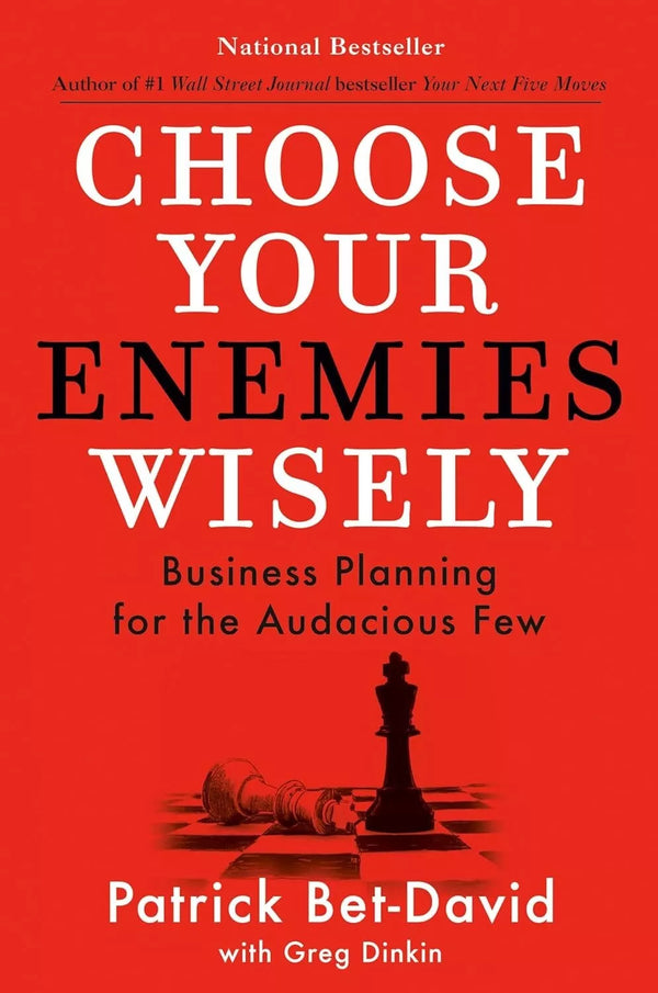 Choose Your Enemies Wisely Paperback