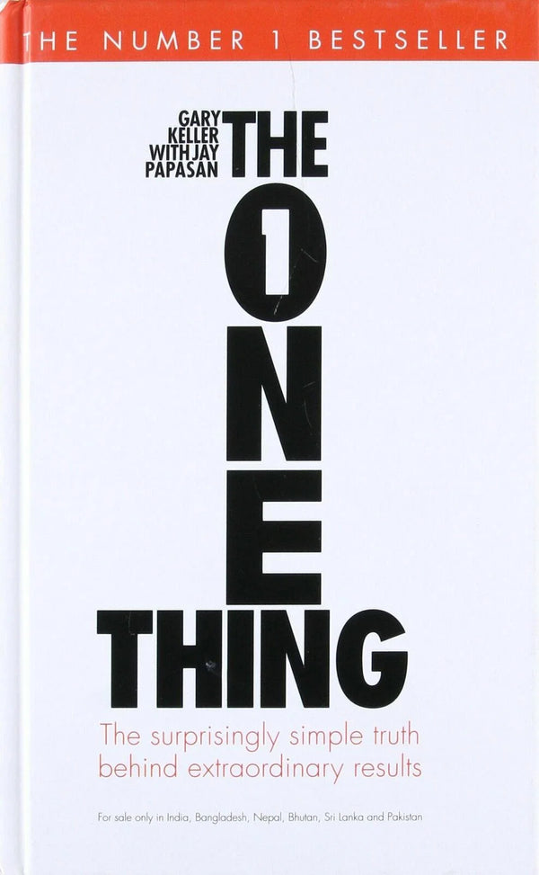The One Thing: The Suprisingly Simple Truth by Gary Keller NEW HARDCOVER