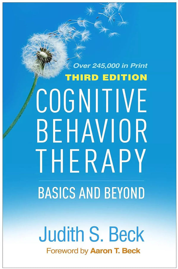 Cognitive Behavior Therapy: Basics and Beyond - paperback
