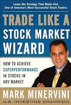 Trade Like A Stock Market Wizard (Paperback)- Mark Minervini